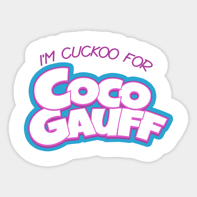 I'm Cuckoo for Coco Gauff Sticker by mbloomstine